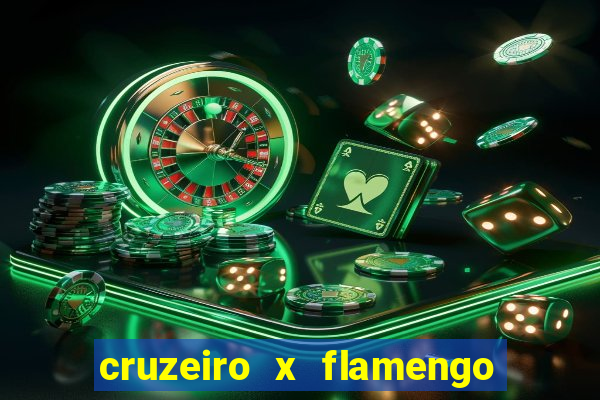 cruzeiro x flamengo ao vivo hd